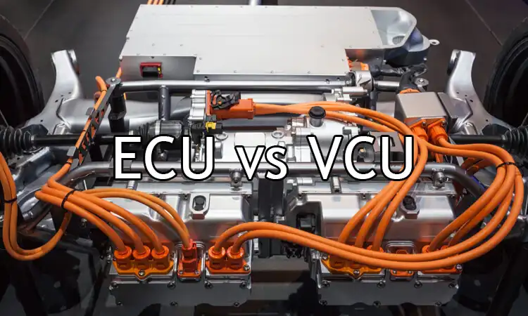 ECU vs VCU: What's the Difference Between ECU and VCU?